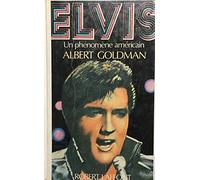 ELVIS UN PHENOMENE AMERICAIN
