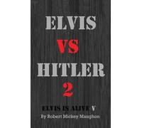 Elvis vs Hitler 2