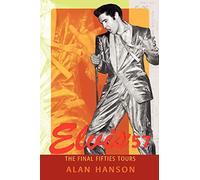 Elvis ý57: The Final Fifties Tours
