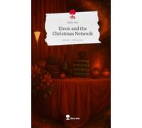 Elvon and the Christmas Network. Life is a Story - story.one
