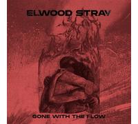 ELWOOD STRAY - GONE WITH THE FLOW CD NEUF
