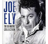 Ely, Joe - Definitive Collection