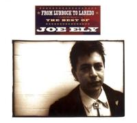 Ely, Joe - from Lubbock to Laredo: Best of