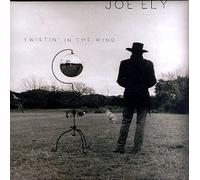 Ely, Joe - Twistin' in the Wind by Ely, Joe (1998) Audio CD