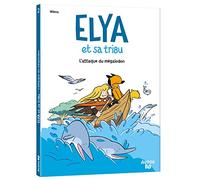 Elya et sa tribu – Tome 2 : L'attaque du mégalodon – Auzou