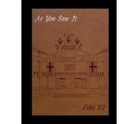 Elyria Catholic High School - 1982 Yearbook | Official Classmates® Premium Reprint | Authentic Archival Edition | Softcover