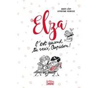 Elza - C'est quand tu veux, Cupidon ! Didier Lévy (Auteur), Catherine Meurisse (Dessinateur)