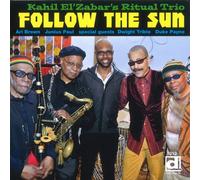 El'zabar's Kahil Ritual Trio - Follow the Sun