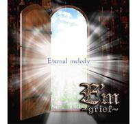 E'M-Grief - Eternal Melody [Ltd.Release]