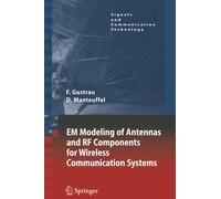 Em Modeling Of Antennas And Rf Components For Wireless Communication Systems