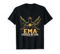 EMA a Croisé Mon Âme Trading Humour T-Shirt