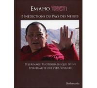 Emaho Tibet ! Bénédictions du Pays des Neiges Bénédictions du pays des neiges - Emaho Tibet ! Blessings from the Land of the Snows - Simhananda - Paume Saint-Germain - relié - Essai