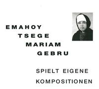 Emahoy Tsege Mariam Gebru - Spielt Eigen Kompositionen [Vinyl Lp]
