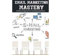 Email Marketing Mastery