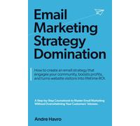 Email Marketing Strategy Domination