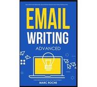 Email Writing - Marc Roche - Amazon Digital Services LLC KDP - Livre en Anglais - Paperback Marc RocheMarc Roche (Auteur)