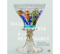 Collectif – Emailler le verre