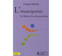 Emancipation (l') FRANCO GALICHET (Auteur)