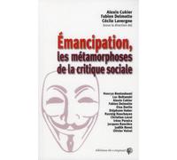 Emancipation, les métamorphoses de la critique sociale