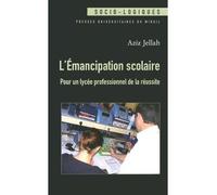 Emancipation scolaire - Aziz Jellab - Presses Universitaires Du Midi - broché - Essai