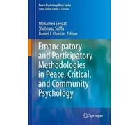 Emancipatory and Participatory Methodologies in Peace, Critical, and Community Psychology (Peace Psychology Book Series) - [Version Originale] Inconnu (Auteur)