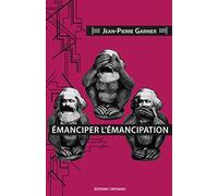 Emanciper l'émancipation