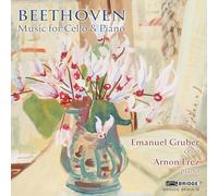 Emanuel Gruber - Beethoven: Music for Cello & Piano
