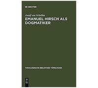 Emanuel Hirsch Als Dogmatiker