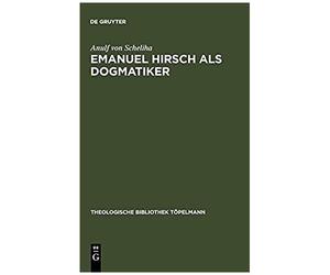 Emanuel Hirsch Als Dogmatiker