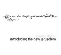 Emanuel Swedenborg: Introducing the New Jerusalem Swedenborg, Emanuel (Auteur)