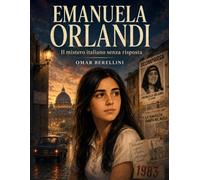 Emanuela Orlandi: Il Mistero di Roma