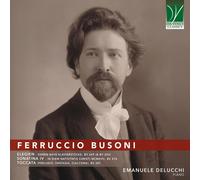 Emanuele Delucchi - Busoni: Élégies, Sonatine Iv, Toccata