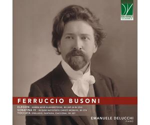 Emanuele Delucchi - Busoni: Élégies, Sonatine Iv, Toccata