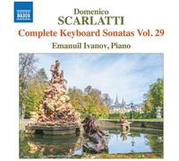 Emanuil Ivanov - Scarlatti: Complete Keyboard Sonatas, Vol. 29 [Compact Discs]