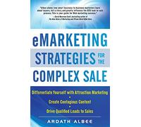 eMarketing Strategies for the Complex Sale