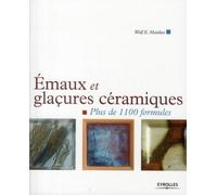 Emaux et glaçures céramiques Wolf E. Matthes (Auteur)