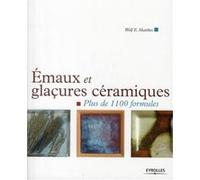 Emaux et glaçures céramiques Wolf E. Matthes (Auteur)