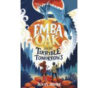 Emba Oak et les terribles lendemains