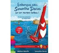 Embarque avec samantha davies sur son nouveau bateau - au coeur de la preparation du vendee globe - - S. DAVIES - M. REBUF - Chemin Des Cretes - cartonné - Bande dessinée jeunesse