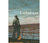 Christian Cailleaux – Embarqué – Carnets marins dans le jardin du commandant – Broché