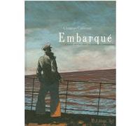 Embarqué Christian Cailleaux (Auteur), Didier Decoin (Préface)