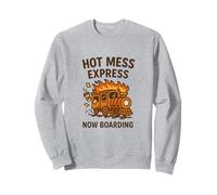 Embarquement Hot Mess Express Now Sweatshirt