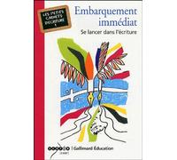 Embarquement immédiat: Se lancer dans l'écriture