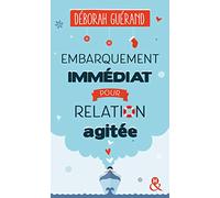 Embarquement immédiat pour relation agitée: Après le succès de "Tais-toi et embrasse-moi !", bienvenue à bord d'un Noël atypique !