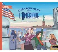 Embarquement pour l'Amérique - Amandine Meyer - Nathan - cartonné - Document jeunesse