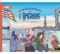 Embarquement pour l'Amérique - Cécile Jugla - Nathan - cartonné - Document jeunesse