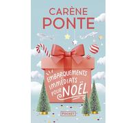 Embarquements immédiats pour Noël - La nouvelle comédie de Noël de Carène Ponte enfin disponible en poche !