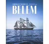 Embarquez à bord du Belem