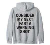 Embarrassing Next Fart a Warning Shot (blague drôle de grincer des dents) Sweat à Capuche