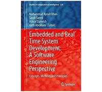 Embedded And Real Time System Development: A Software Engineering Perspective